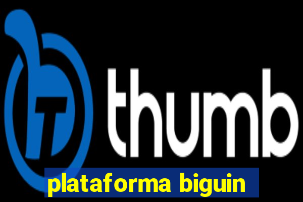 plataforma biguin